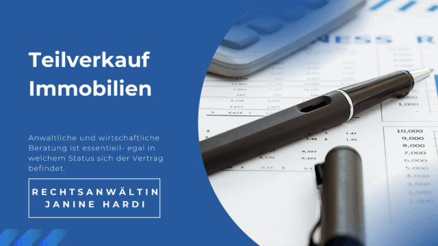 Teilverkauf Immobilie – Chancen, Risiken und warum rechtliche Beratung unverzichtbar ist
